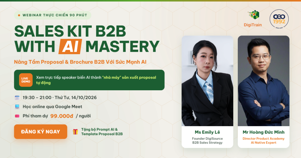 BỨT PHÁ SỰ NGHIỆP B2B SALES & MARKETING: LÀM CHỦ SALES KIT B2B VỚI SỨC MẠNH AI